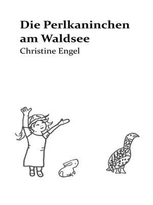 cover image of Die Perlkaninchen am Waldsee